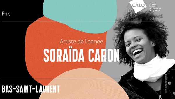 Soraïda Caron reçoit le Prix du CALQ - Artiste de l’année au Bas-Saint-Laurent